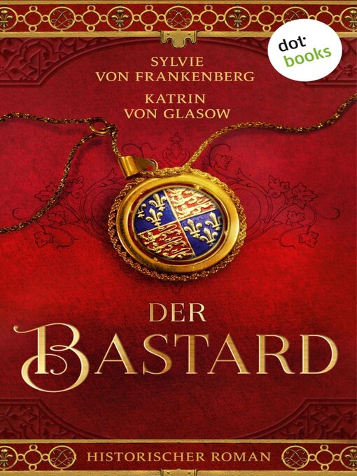 Title details for Der Bastard by Sylvie von Frankenberg - Wait list